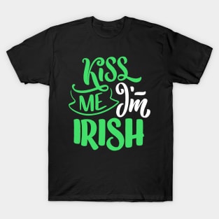 St. Patrick`s Day KIss me I`m Irish T-Shirt